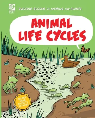 Ciclurile de viață ale animalelor - Animal Life Cycles