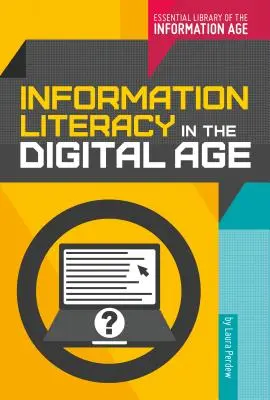 Alfabetizarea informațională în era digitală - Information Literacy in the Digital Age