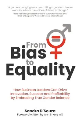 De la prejudecăți la egalitate: Cum pot liderii de afaceri să stimuleze inovarea, succesul și profitabilitatea prin adoptarea unui echilibru real între sexe - From Bias to Equality: How Business Leaders Can Drive Innovation, Success and Profitability by Embracing True Gender Balance