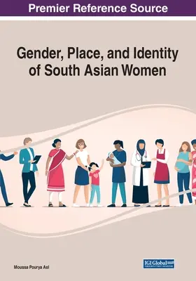 Genul, locul și identitatea femeilor din Asia de Sud - Gender, Place, and Identity of South Asian Women