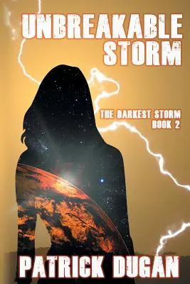 Furtună de nezdruncinat: The Darkest Storm Book 2 - Unbreakable Storm: The Darkest Storm Book 2