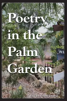 Poezie în grădina de palmieri - Poetry in the Palm Garden