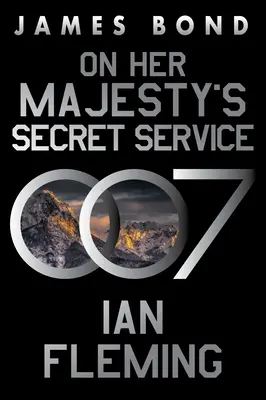On Her Majesty's Secret Service: Un roman James Bond - On Her Majesty's Secret Service: A James Bond Novel