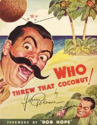 Cine a aruncat nuca de cocos! - Who Threw That Coconut!