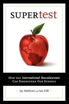 Supertest: Cum poate Bacalaureatul Internațional să ne consolideze școlile - Supertest: How the International Baccalaureate Can Strengthen Our Schools
