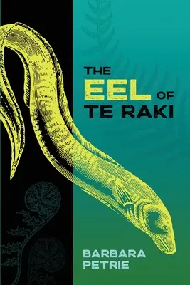 Anghila din Te Raki - The Eel of Te Raki