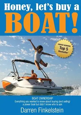 Dragă, hai să cumpărăm o barcă! - Honey, Let's Buy a Boat!