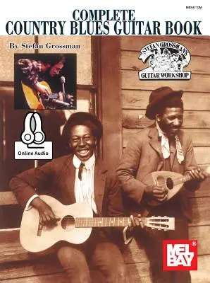 Cartea completă de chitară country blues - Complete Country Blues Guitar Book