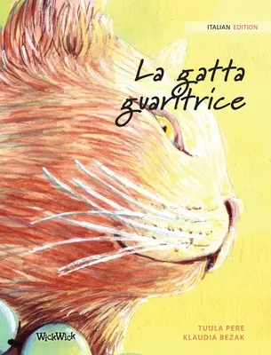 La gatta guaritrice: Italian Edition of The Healer Cat