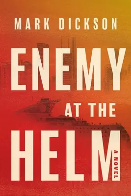 Inamicul la cârmă (Enemy at the Helm) - Enemy at the Helm