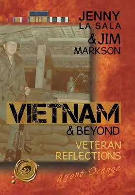 Vietnam și dincolo de el: Reflecții de veteran - Vietnam & Beyond: Veteran Reflections