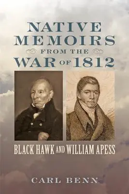 Memoriile nativilor din Războiul din 1812 - Native Memoirs from the War of 1812