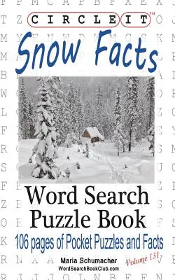 Circle It, Informații despre zăpadă, Căutare în cuvinte, Carte puzzle - Circle It, Snow Facts, Word Search, Puzzle Book