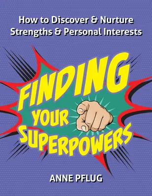 Găsindu-ți superputerile: Un ghid pentru persoanele din spectrul autist și aliații lor - Finding Your Superpowers: A Guide for People on the Autism Spectrum and Their Allies
