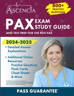 Ghid de studiu pentru examenul PAX 2024-2025: 800+ întrebări practice și pregătire pentru examenul NLN PAX - PAX Exam Study Guide 2024-2025: 800+ Practice Questions and Test Prep for the NLN PAX