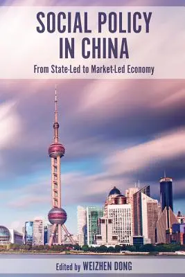 Politica socială în China: De la economia condusă de stat la economia condusă de piață - Social Policy in China: From State-Led to Market-Led Economy