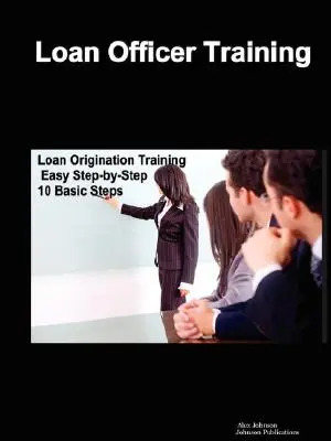Instruirea ofițerilor de credite - Loan Officer Training
