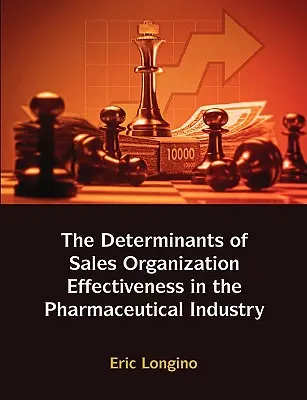 Controlul managementului vânzărilor, proiectarea teritoriului, performanța forței de vânzări și eficiența organizațională a vânzărilor în industria farmaceutică - Sales Management Control, Territory Design, Sales Force Performance, and Sales Organizational Effectiveness in the Pharmaceutical Industry