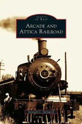 Calea ferată Arcade și Attica - Arcade and Attica Railroad