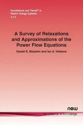 Un studiu al relaxărilor și al aproximărilor ecuațiilor fluxului de putere - A Survey of Relaxations and Approximations of the Power Flow Equations