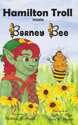 Hamilton Troll îl întâlnește pe Barney Bee - Hamilton Troll Meets Barney Bee