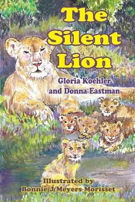 Leul tăcut - The Silent Lion