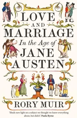 Dragoste și căsătorie în epoca lui Jane Austen - Love and Marriage in the Age of Jane Austen