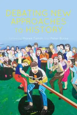 Dezbaterea noilor abordări ale istoriei - Debating New Approaches to History