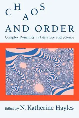 Haos și ordine: Dinamica complexă în literatură și știință - Chaos and Order: Complex Dynamics in Literature and Science