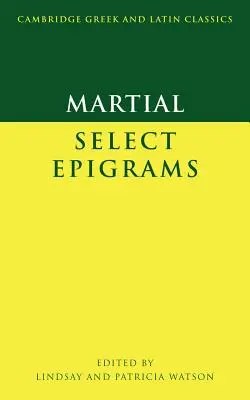 Marțial: Epigrame selectate - Martial: Select Epigrams