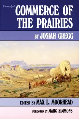 Commerce of the Prairies, volumul 17 - Commerce of the Prairies, Volume 17