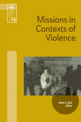 Misiuni în contextul violenței - Missions in Context of Violence