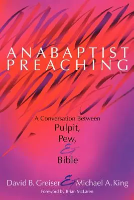 Predica anabaptistă - Anabaptist Preaching