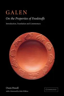 Galen: Despre proprietățile produselor alimentare - Galen: On the Properties of Foodstuffs