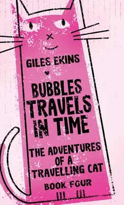 Bubbles călătorește în timp - Bubbles Travels In Time