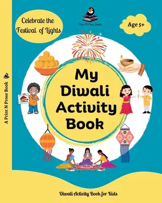 Cartea mea de activități Diwali: Colorare, Poveste, Artizanat, Rețete și multe altele - Lord Rama - My Diwali Activity Book: Colouring, Story, Craft, Recipes and many more - Lord Rama