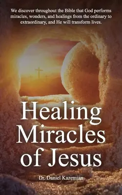 Miracolele de vindecare ale lui Iisus - Healing Miracles of Jesus