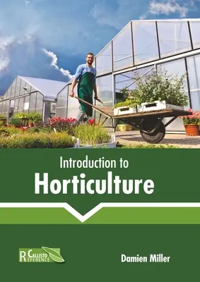 Introducere în horticultură - Introduction to Horticulture