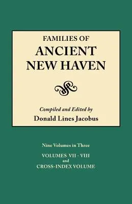 Familiile din vechiul New Haven. Publicat inițial ca New Haven Genealogical Magazine, Volumele I-VIII [1922-1932] și Cross Index Volume [1939]. Ni - Families of Ancient New Haven. Originally Published as New Haven Genealogical Magazine, Volumes I-VIII [1922-1932] and Cross Index Volume [1939]. Ni