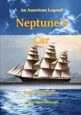 Mașina lui Neptun - O legendă americană - Neptune's Car - An American Legend
