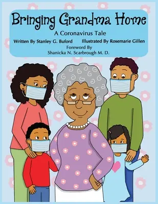 Aducerea bunicii acasă O poveste despre Coronavirus - Bringing Grandma Home A Coronavirus Tale