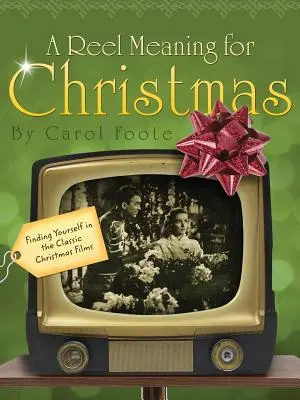 O semnificație reelă pentru Crăciun - A Reel Meaning for Christmas