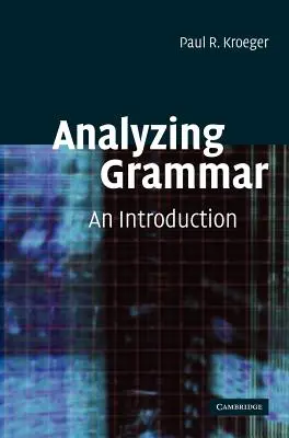 Analiza gramaticii: o introducere - Analyzing Grammar: An Introduction