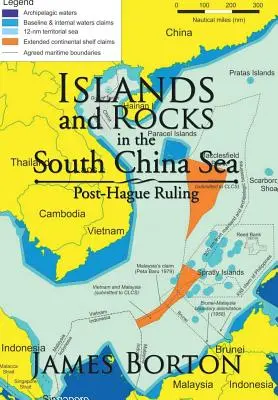 Insule și stânci în Marea Chinei de Sud: Hotărârea de după Haga - Islands and Rocks in the South China Sea: Post-Hague Ruling