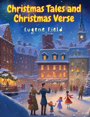 Povești de Crăciun și versuri de Crăciun - Christmas Tales and Christmas Verse
