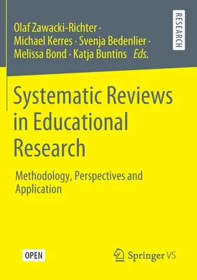 Systematic Reviews in Educational Research: Metodologie, perspective și aplicare - Systematic Reviews in Educational Research: Methodology, Perspectives and Application
