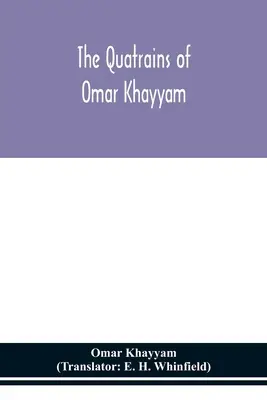 Cuatrinele lui Omar Khayyam - The Quatrains of Omar Khayyam