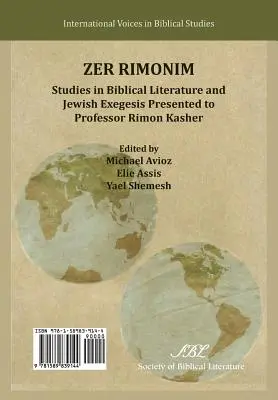 Zer Rimonim: Studii de literatură biblică și exegeză iudaică prezentate profesorului Rimon Kasher - Zer Rimonim: Studies in Biblical Literature and Jewish Exegesis Presented to Professor Rimon Kasher