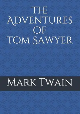 Aventurile lui Tom Sawyer - The Adventures of Tom Sawyer