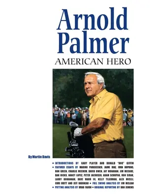 Arnold Palmer: Erou american - Arnold Palmer: American Hero